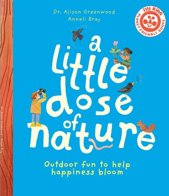A Little Dose of Nature, Alison Greenwood