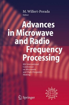 M. Willert-Porada | Advances in Microwave and Radio Frequency Processing | Buch