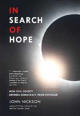 In Search Of Hope, John Nickson,  Hardback