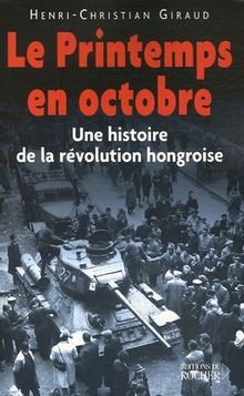 Le Printemps en octobre : Une histoire de la révolu... | Buch | Zustand sehr gut