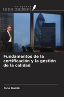 Inna Gaidai | Fundamentos De La CertificacióN Y La GestióN De La Calidad | Buch