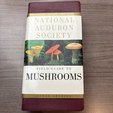 National Audubon Society Field Guide to North American Mushrooms