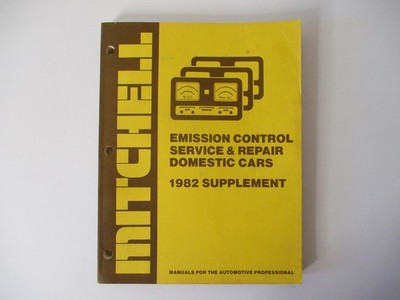 Mitchell Emission Control Service & Repair; Domestic Cars 1982 Supp. (P.B. Book)