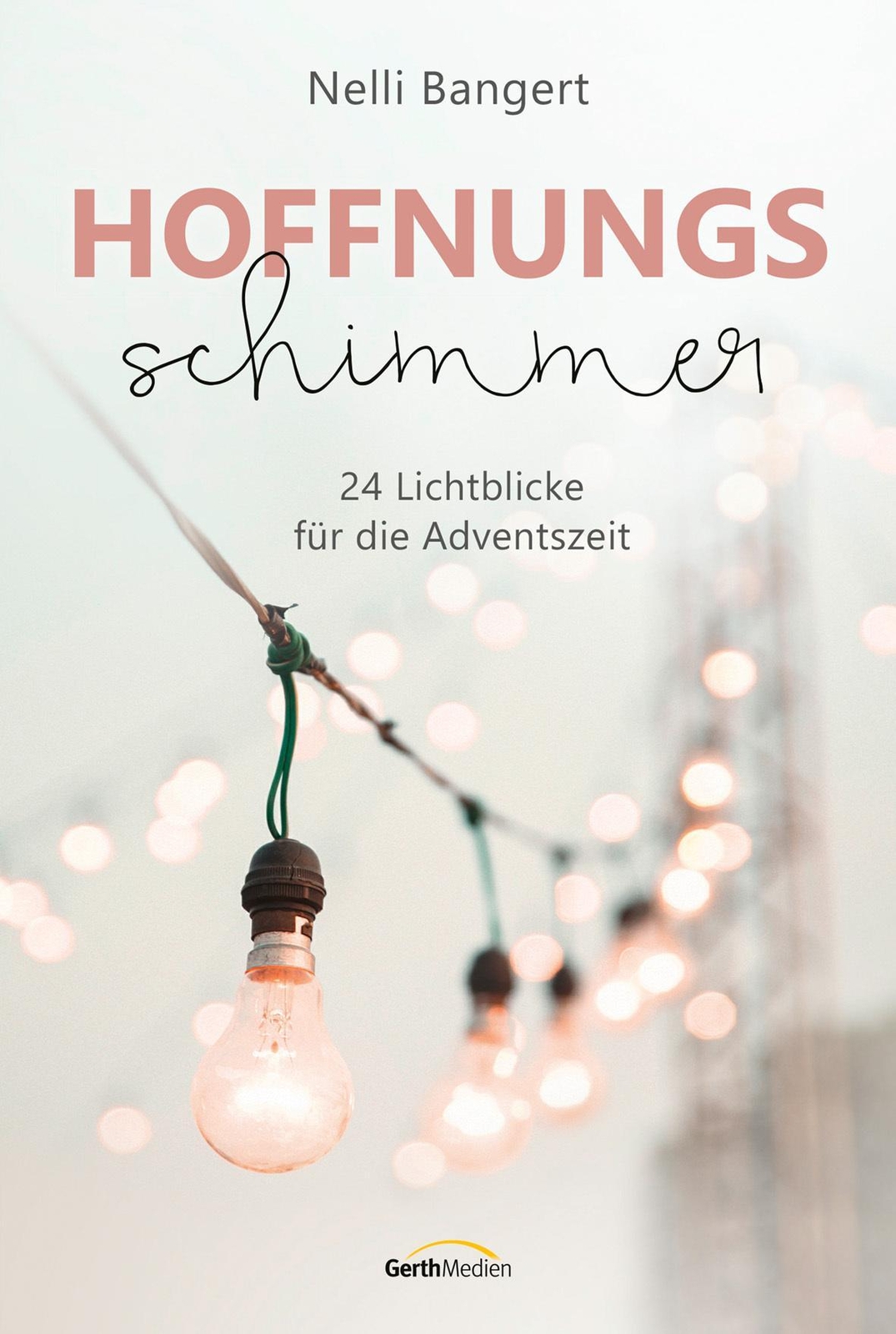 Thumbnail - Nelli Bangert / Hoffnungsschimmer9783957347879