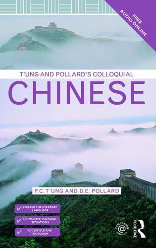 T'ung & Pollard's Colloquial Chinese (The Colloquial Series), T'ung, P.C., Good