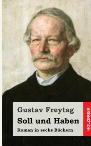 Gustav Freytag Soll Und Haben Soll und Haben by Gustav Freytag (2013, Paperback) | eBay