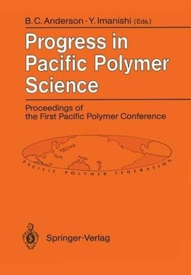 Progress in Pacific Polymer Science - 9783642841170