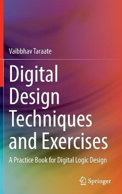 Digital Design Techniques and Exercises - 9789811659546