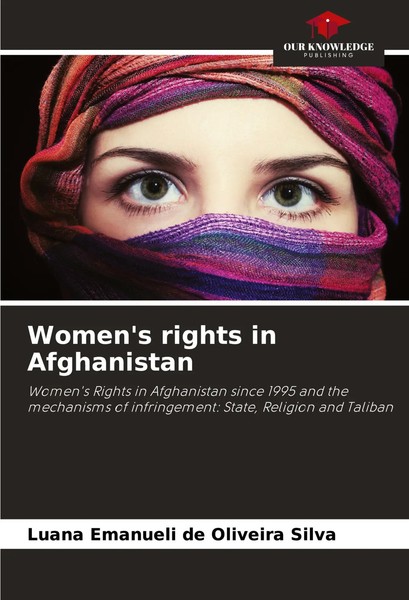 Luana Emanueli De Oliveira Silva | Women's Rights In Afghanistan | Taschenbuch-image