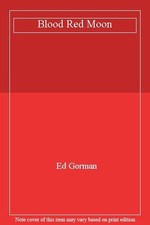 Blood Red Moon,Ed Gorman- 9780747211242