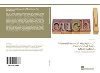 Neurochemical Aspects Of Emotional Pain Modulation Elvan Kut
