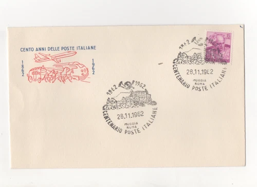 ITALIA - FDC - 1962 - CENTO - ANNI - DELLE -POSTE-ITALIANE-1862-1962-MUGGIA-ROMA