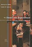 The American Experiment: A History of the United States, Volume 1: To 1877