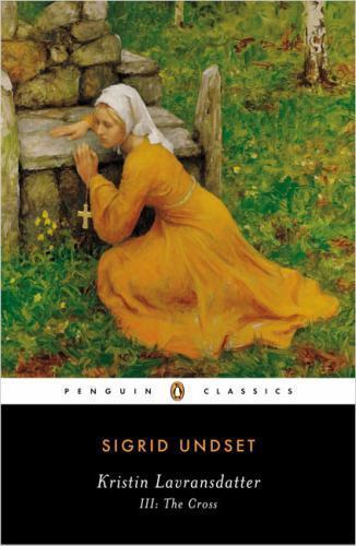 Kristin Lavransdatter III : The Cross, Paperback by Undset, Sigrid; Nunnally,...