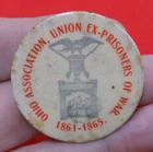 VINTAGE CIVIL WAR VETERANS CELLULOID PIN OHIO EX UNION PRISONERS OF WAR 1861-65