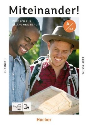 Miteinander! Deutsch für Alltag und Beruf A2.1. Kurs- und Arbeitsbuch plus inter