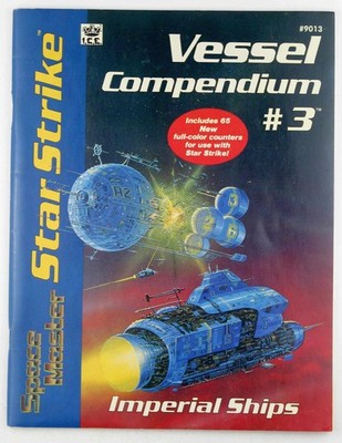 Star Strike: Vessel Compendium No. 3 - Imperial Ships (Space Master RPG) Tony Va