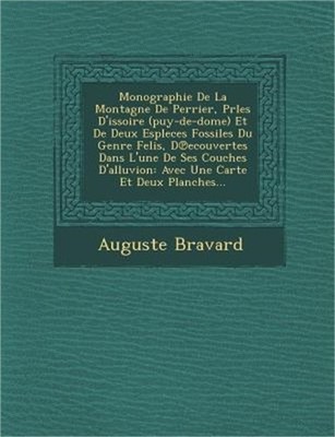 Monographie de La Montagne de Perrier, Prles D'Issoire (Puy-de-Dome) Et de Deux