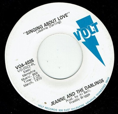 Jeanne & The Darlings - Singing About Love / Let Them See In Me, 7'', (Vinyl)