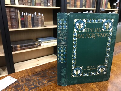 1905 Italian Backgrounds by Edith Wharton Beautifully Bound Travel Writing