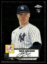 2021 Topps Chrome Platinum Anniversary Nick Nelson New York Yankees #107