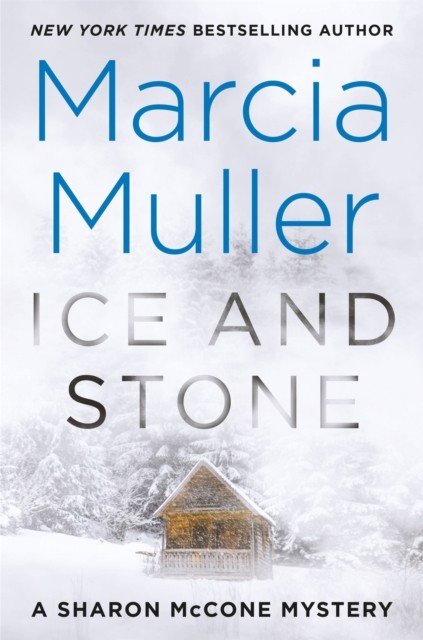 Ice and Stone by Marcia Muller HARDBACK 9781538733165