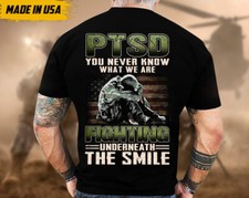 6 Color Proudly Served Veteran Shirt, Veteran Day, PTSD You Never Know What We