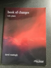    Piano solo sheet music/David Mattingly  book of changes   UNIVERSAL