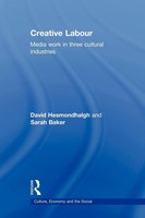 David Hesmondhalgh (U. A.) | Creative Labour | Taschenbuch | Englisch (2011)