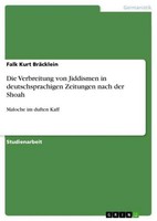 Die Verbreitung Von Jiddismen In Deutschsprachigen Zeitungen Nach Der Shoah Falk