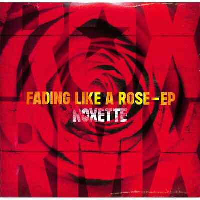 Roxette / FADING LIKE A ROSE-EP / Warner Music International / 502173238256 / L