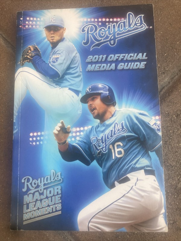 2011 Kansas City Royals Official Media Guide & Major League Moments MLB Baseball