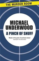 Michael Underwood | A Pinch Of Snuff | Taschenbuch | Englisch (2013)