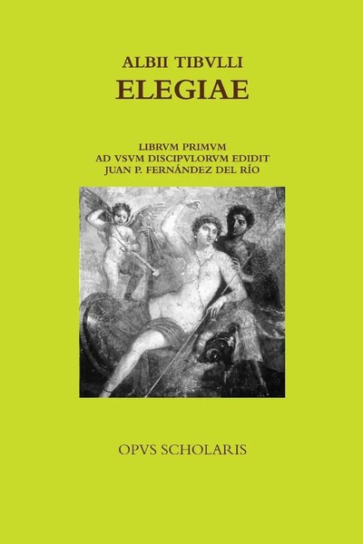 Tibulli Elegiae | Juan Pablo FernáNdez Del RíO | Taschenbuch | Latein | 2012-image