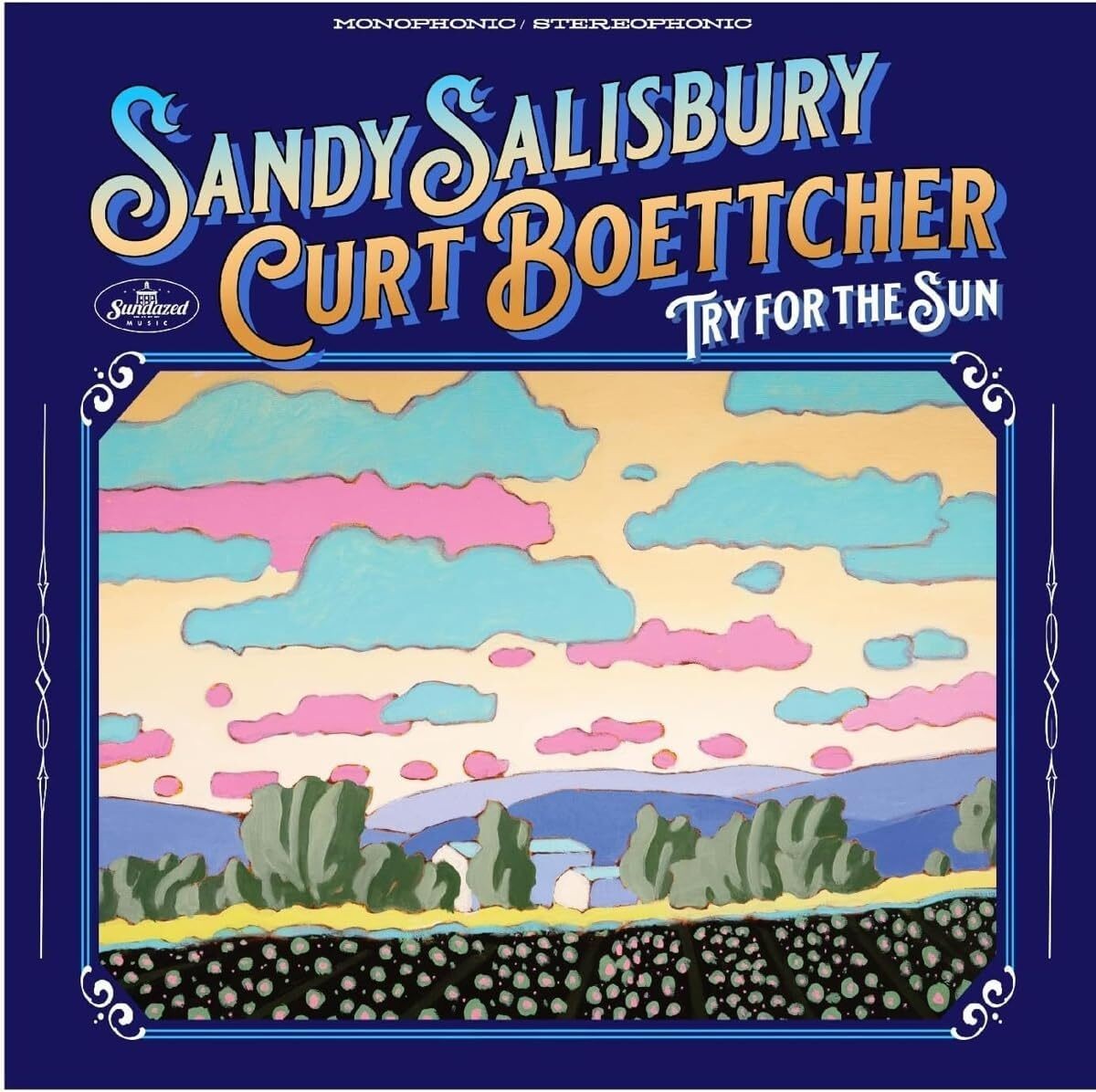 Sandy Salisbury & Curt Boettcher Try for the Sun (винил) (ИМПОРТ из Великобритании)