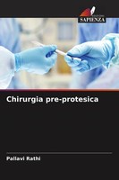 Pallavi Rathi | Chirurgia Pre-Protesica | Taschenbuch | Italienisch (2022)