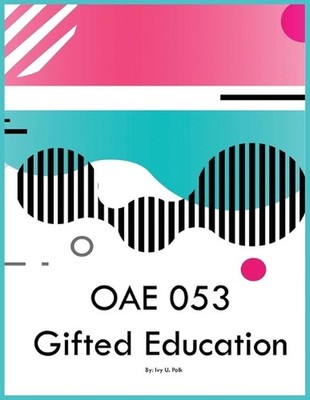 OAE 053 Gifted Education by Ivy U. Polk Paperback Book