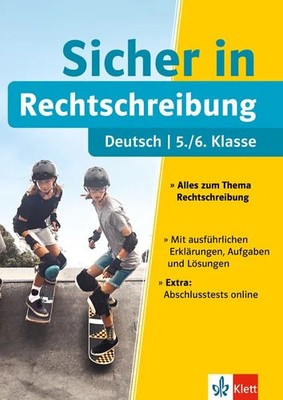 Sicher in Deutsch Rechtschreibung 5./6. Klasse Alles zum Thema Rechtschreibung