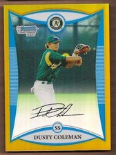 2008 Bowman Chrome Draft Prospects Gold Refractors #BDPP46 Dusty Coleman /50 BB