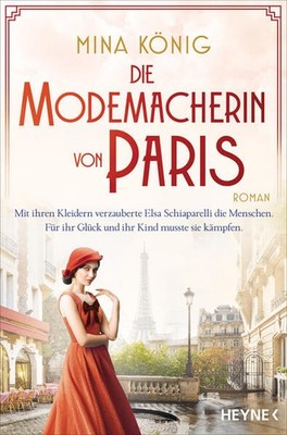 Die Modemacherin von Paris - Mit ihren Kleidern verzauberte Elsa Schiaparelli di