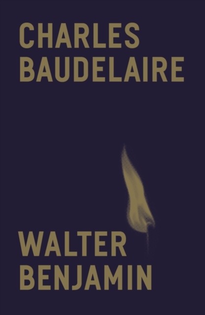 Charles Baudelaire by Walter Benjamin (Paperback Book)
