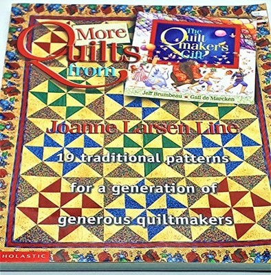 More Quilts from the Quiltmaker's Gift: 19 Tradit by De Marcken, Gail 0439519519