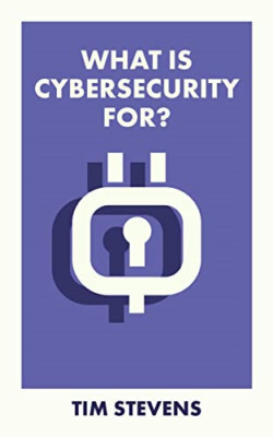 Wofür ist Cybersicherheit? (Wofür ist es?) - Taschenbuch NEU Stevens, Tim 01/03/