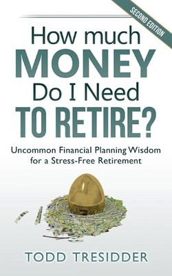 Todd Tresidder How Much Money Do I Need to Retire? (Paperback) (UK IMPORT)