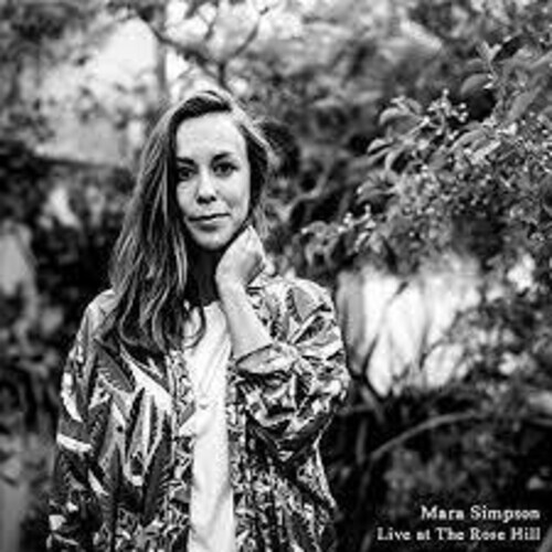 MARA SIMPSON LIVE AT THE ROSE HILL NEW CD