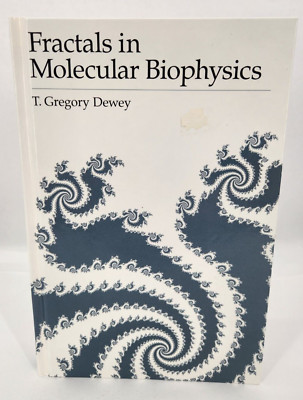 Fractals in Molecular Biophysics by Dewey, T. Gregory 1998 Hardcover