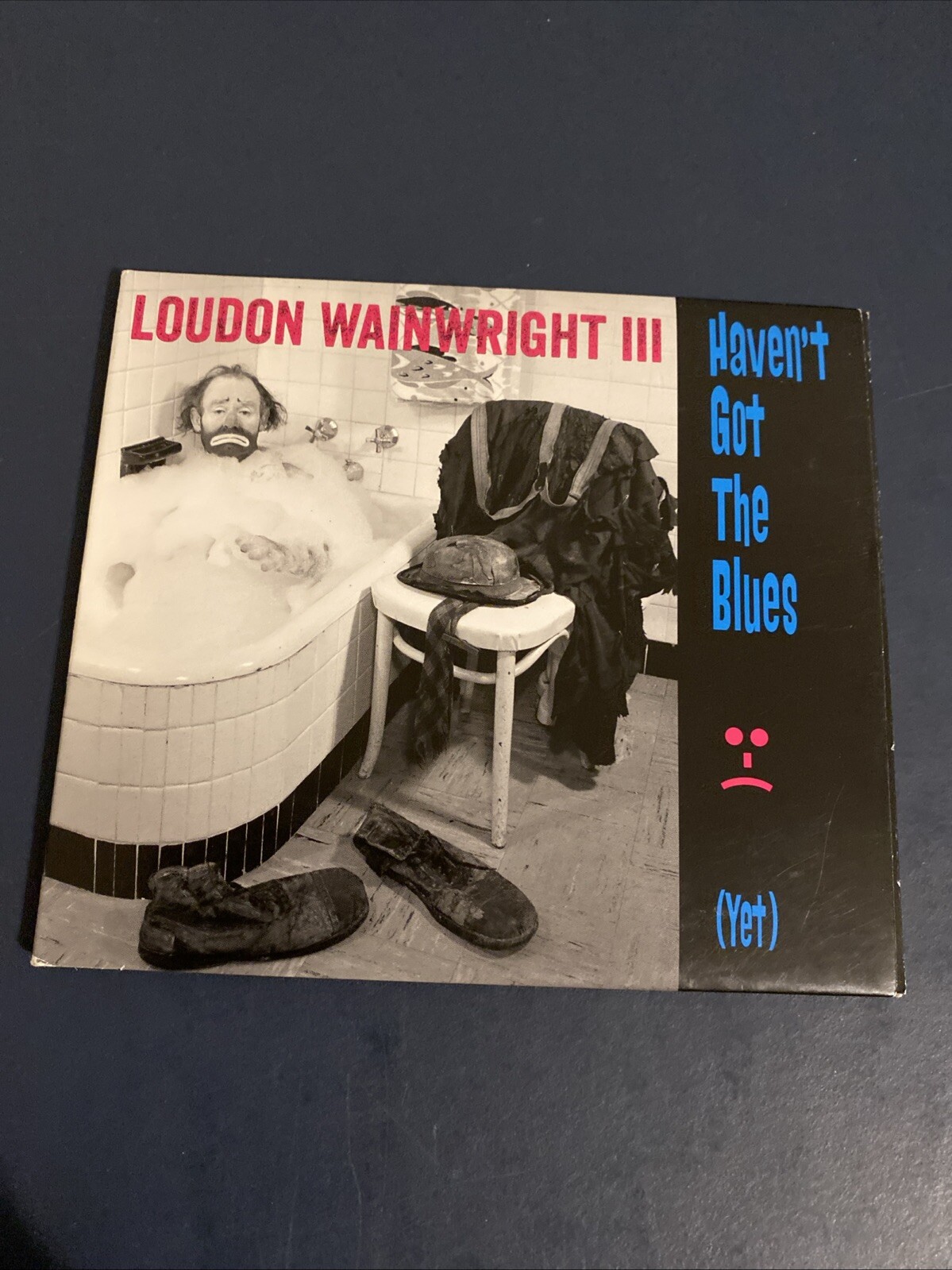 Haven't Got the Blues (Yet) by Loudon Wainwright Iii (CD, 2014)