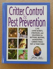 Critter Control & Pest Prevention by Jerry Baker (2,193 Super Secrets) 2005