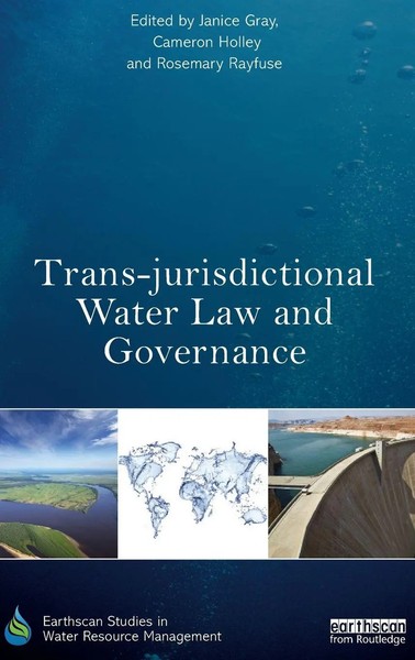 Janice Gray (U. A.) | Trans-Jurisdictional Water Law And Governance | Buch-image