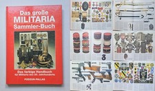 Das gro&szlig;e Militaria-Sammler-Buch - farbiges Handbuch f&uuml;r Militaria des 20. Jh.